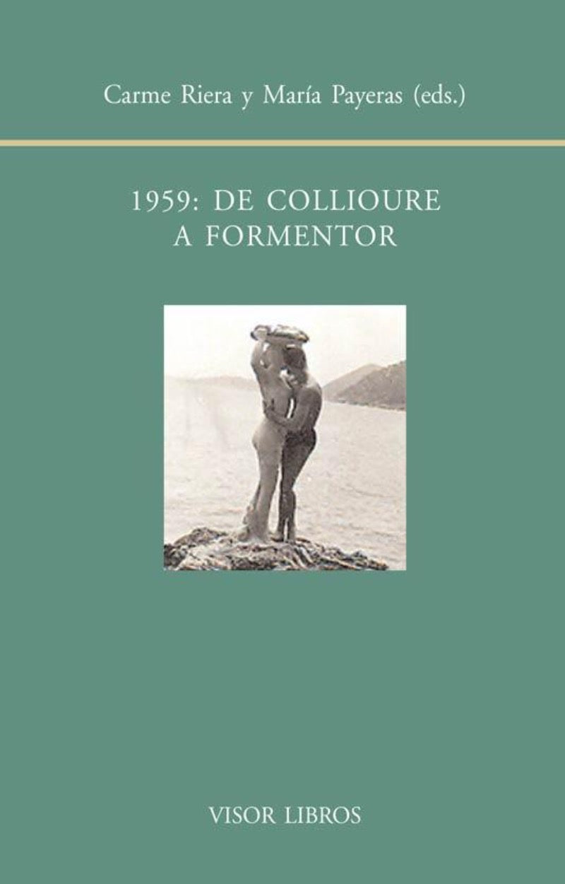 1959: de Collioure a Formentor