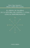 El orden de palabras en la historia del español y otras lenguas iberorromances