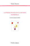 La poesía nueva en el mundo hispánico