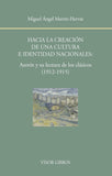 Hacia la creación de una cultura e identidad nacionales