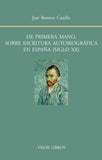 De primera mano Sobre escritura autobiográfica en España