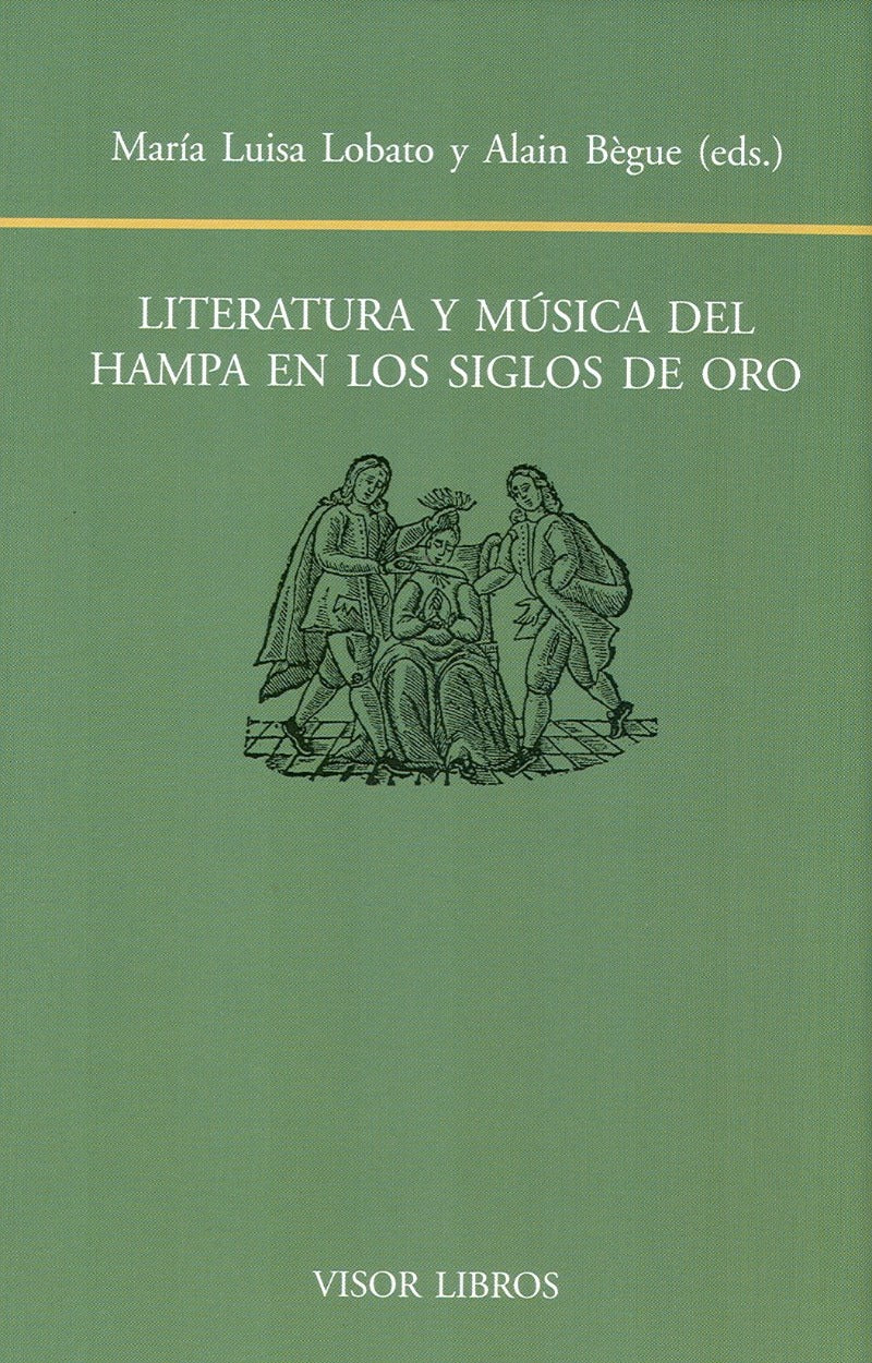 Literatura y música del hampa en los siglos de oro
