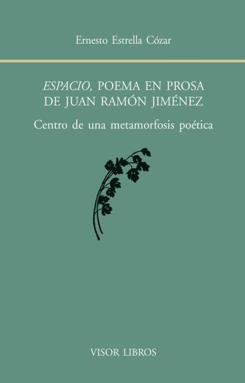 Espacio, poema en prosa de Juan Ramón Jiménez