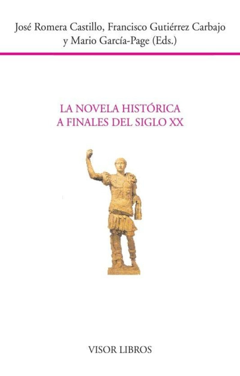 La novela histórica a finales del siglo XX