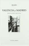 Valencia y Madrid