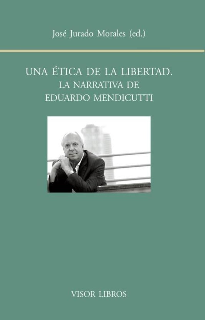 Una ética de la libertad