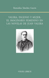 Valera, ingenio y mujer