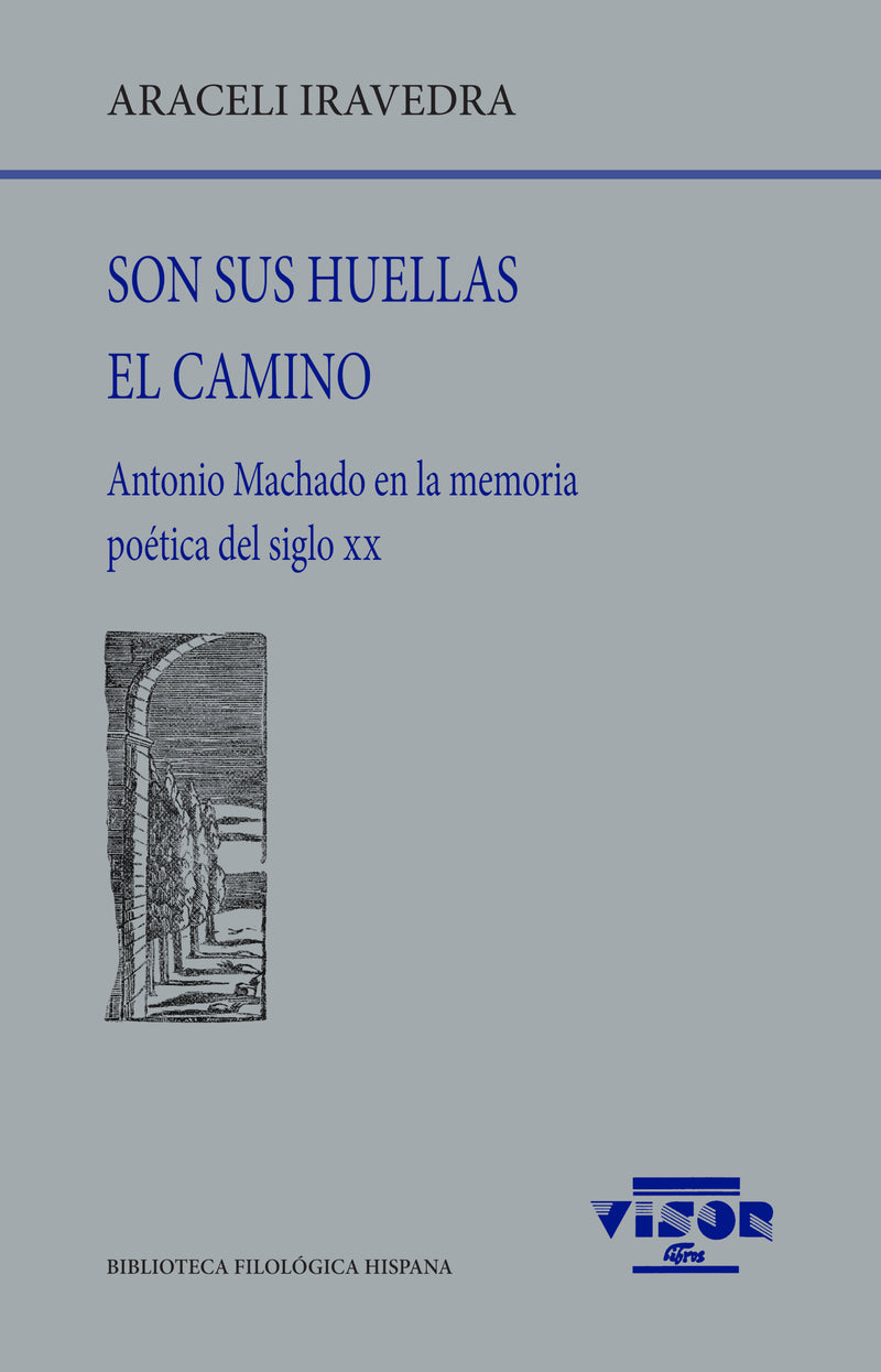 Son sus huellas el camino