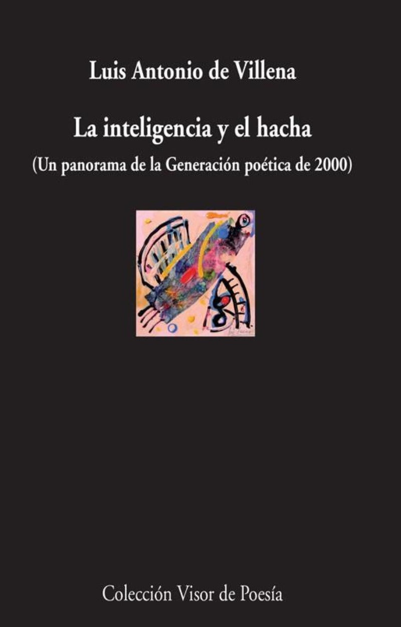 La inteligencia y el hacha