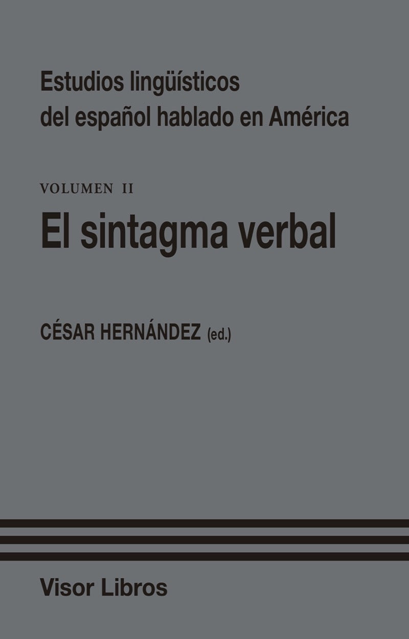 Estudios lingüísticos del español hablado en América Volumen II