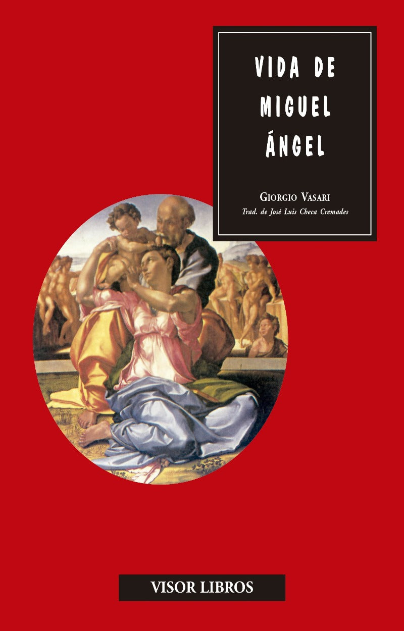 Vida de Miguel Ángel