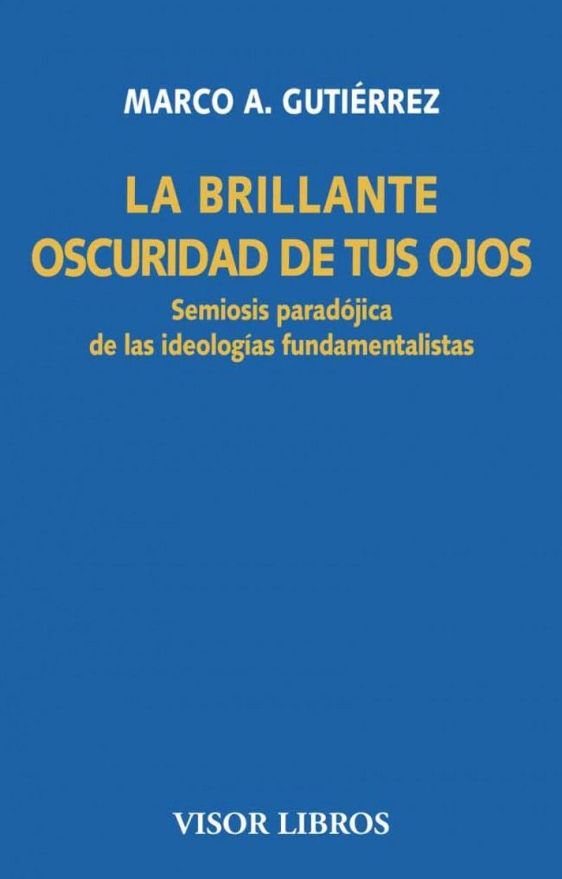 La brillante oscuridad de tus ojos