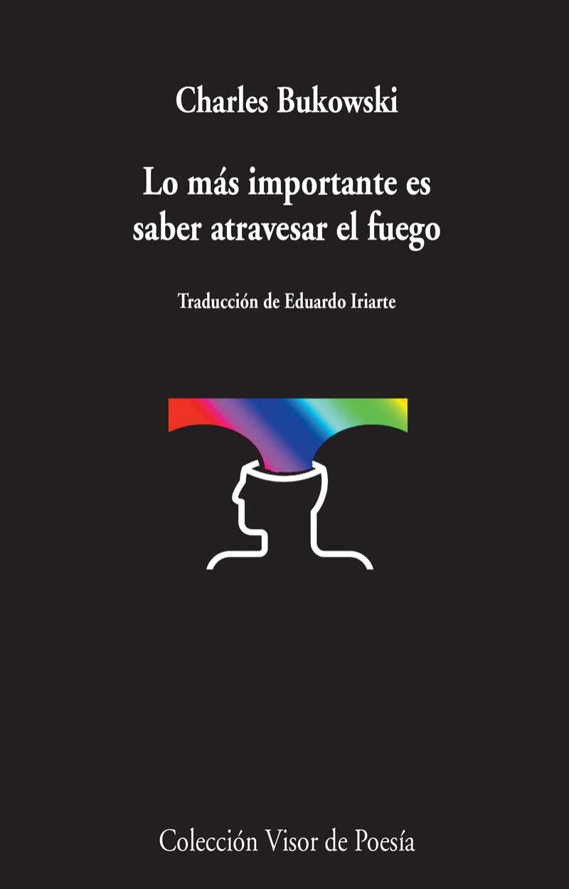 Lo más importante es saber atravesar el fuego