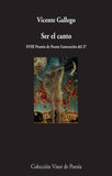 Ser el canto