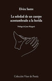 La soledad de un cuerpo acostumbrado a la herida