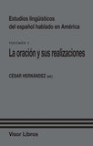 Estudios lingüísticos del español hablado en América Volumen I