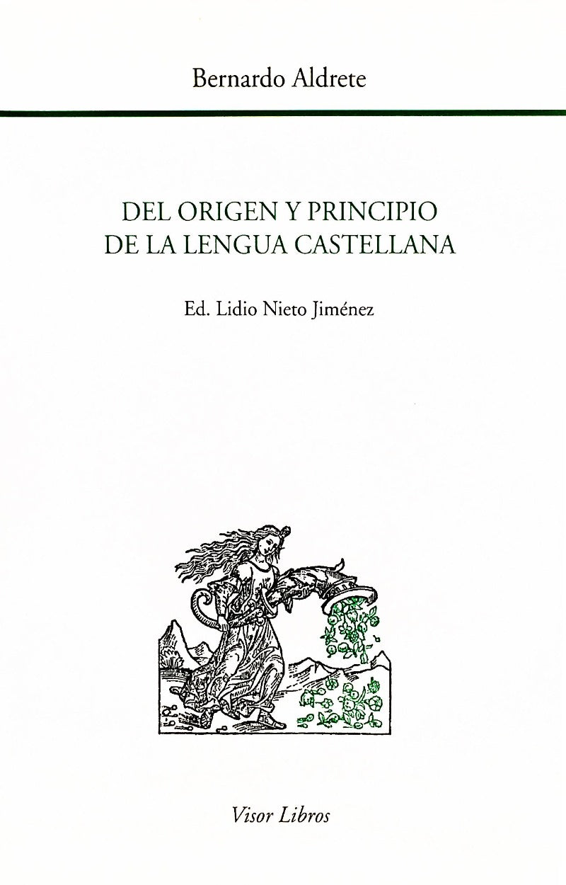 Del origen y principio de la lengua castellana