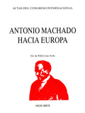 Antonio Machado hacia Europa