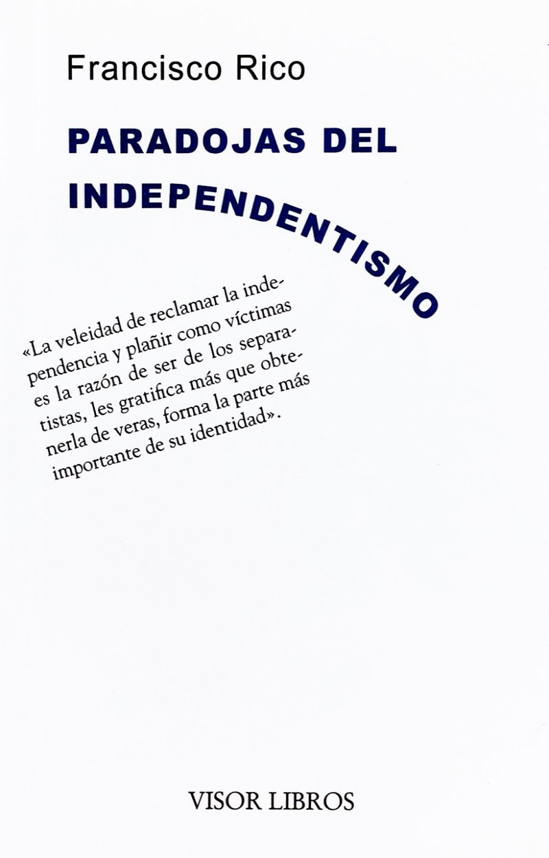 Paradojas del independentismo