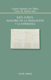 Raúl Zurita. Alegoría de la desolación y la esperanza