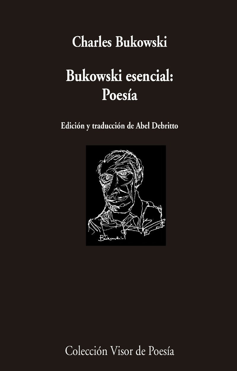 Bukowski esencial: Poesía