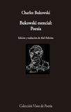 Bukowski esencial: Poesía