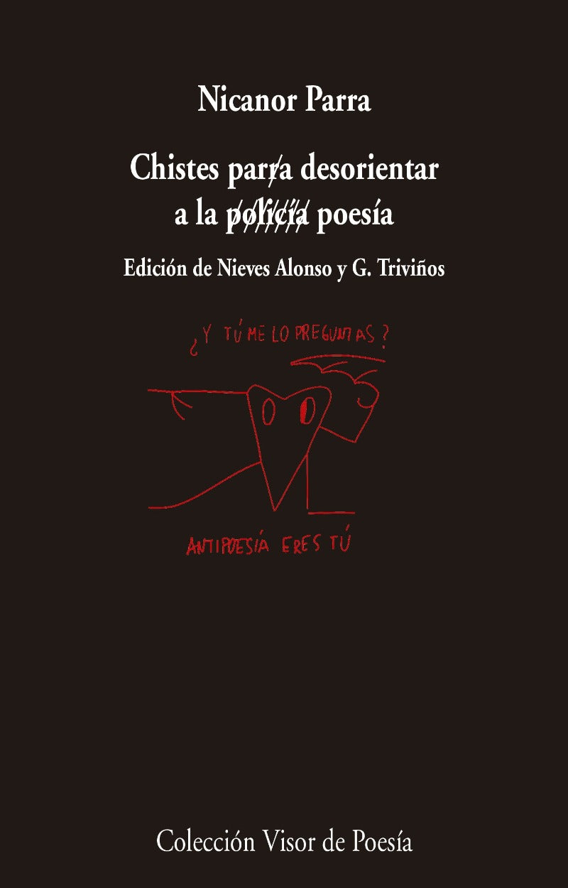 Chistes para desorientar a la policía / poesía