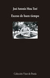 Exceso de buen tiempo