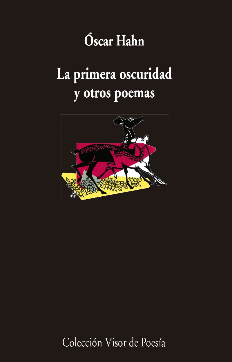 La primera oscuridad y otros poemas