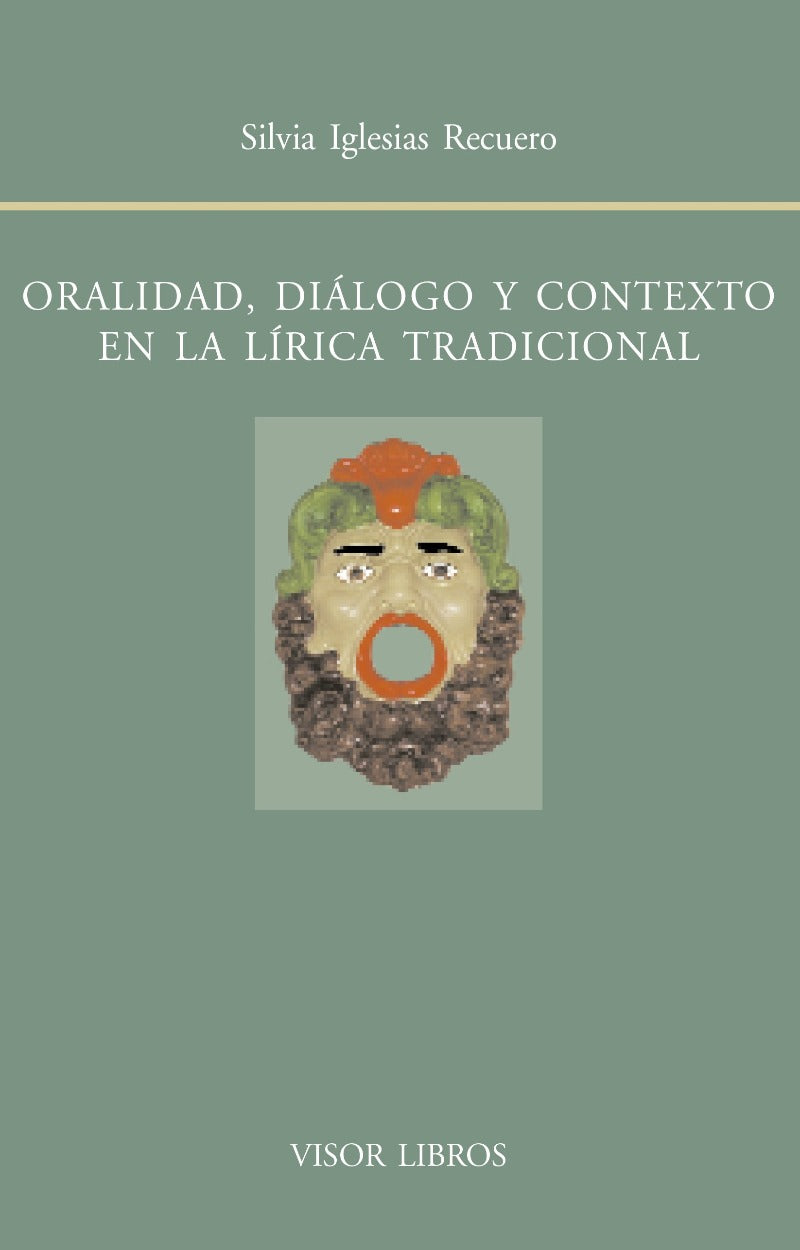 Oralidad, diálogo y contexto en la lírica tradicional