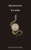 Ya la sombra