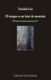 El tiempo es un león de montaña