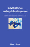 Nuevos discursos en el español contemporáneo