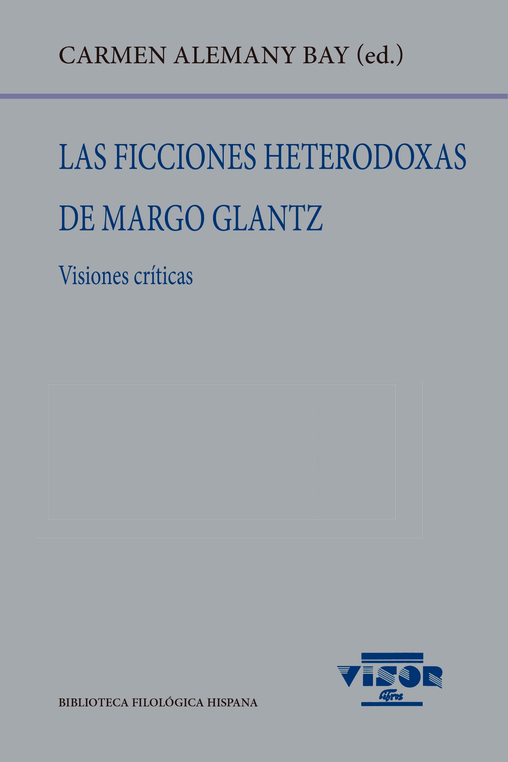 Las ficciones heterodoxas de Margo Glantz