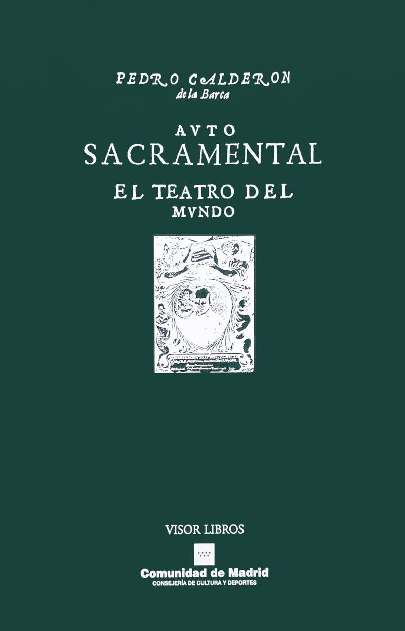 Auto Sacramental: El teatro del mundo