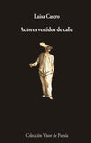 Actores vestidos de calle