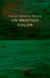 Un mentido color