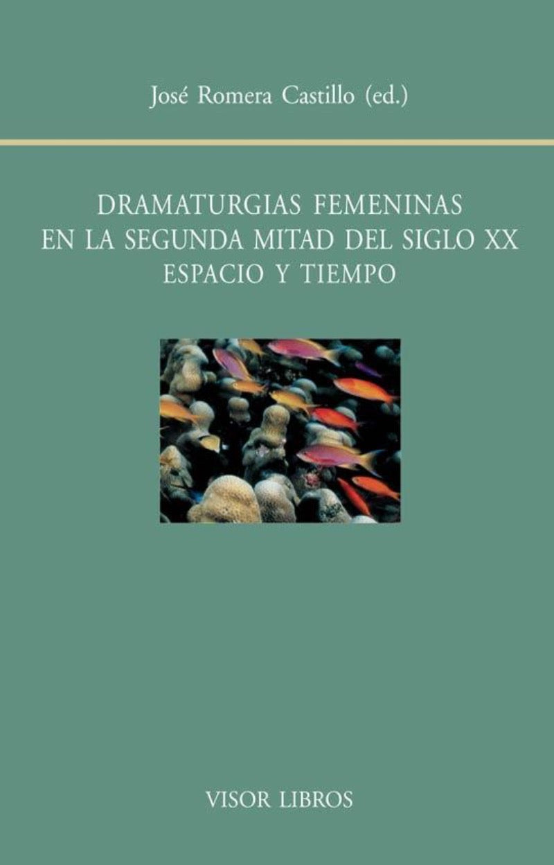 Dramaturgias femeninas en la segunda mitad del siglo XX