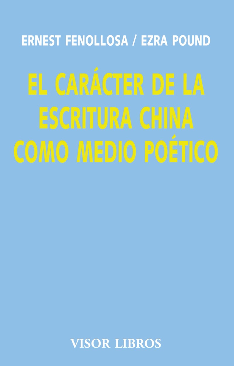 El carácter de la escritura china como medio poético
