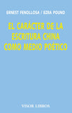 El carácter de la escritura china como medio poético