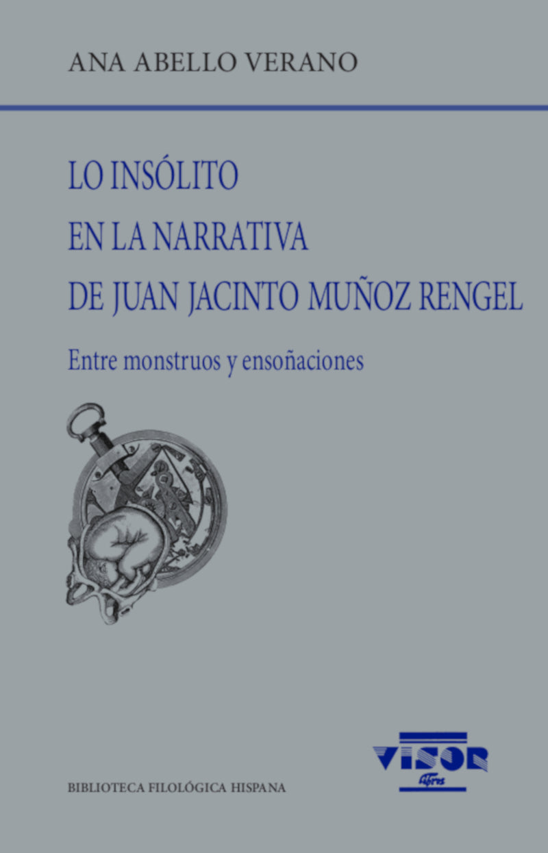 Lo insólito en la narrativa de Juan Jacinto Muñoz Rengel