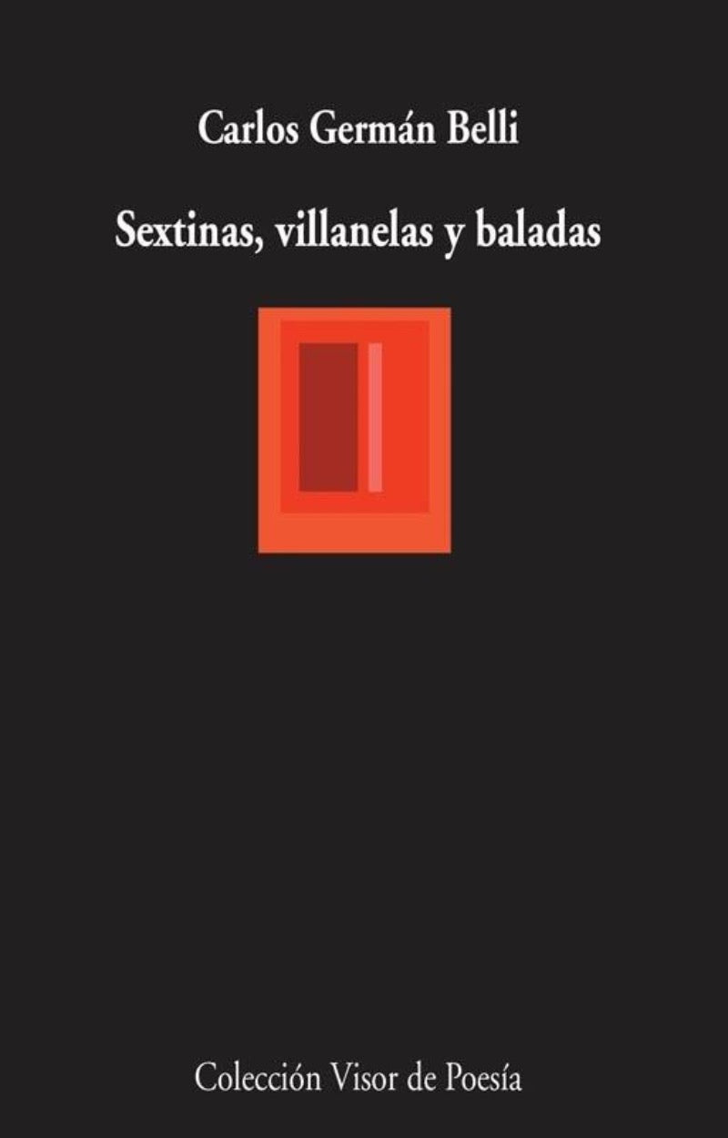 Sextinas, villanelas y baladas