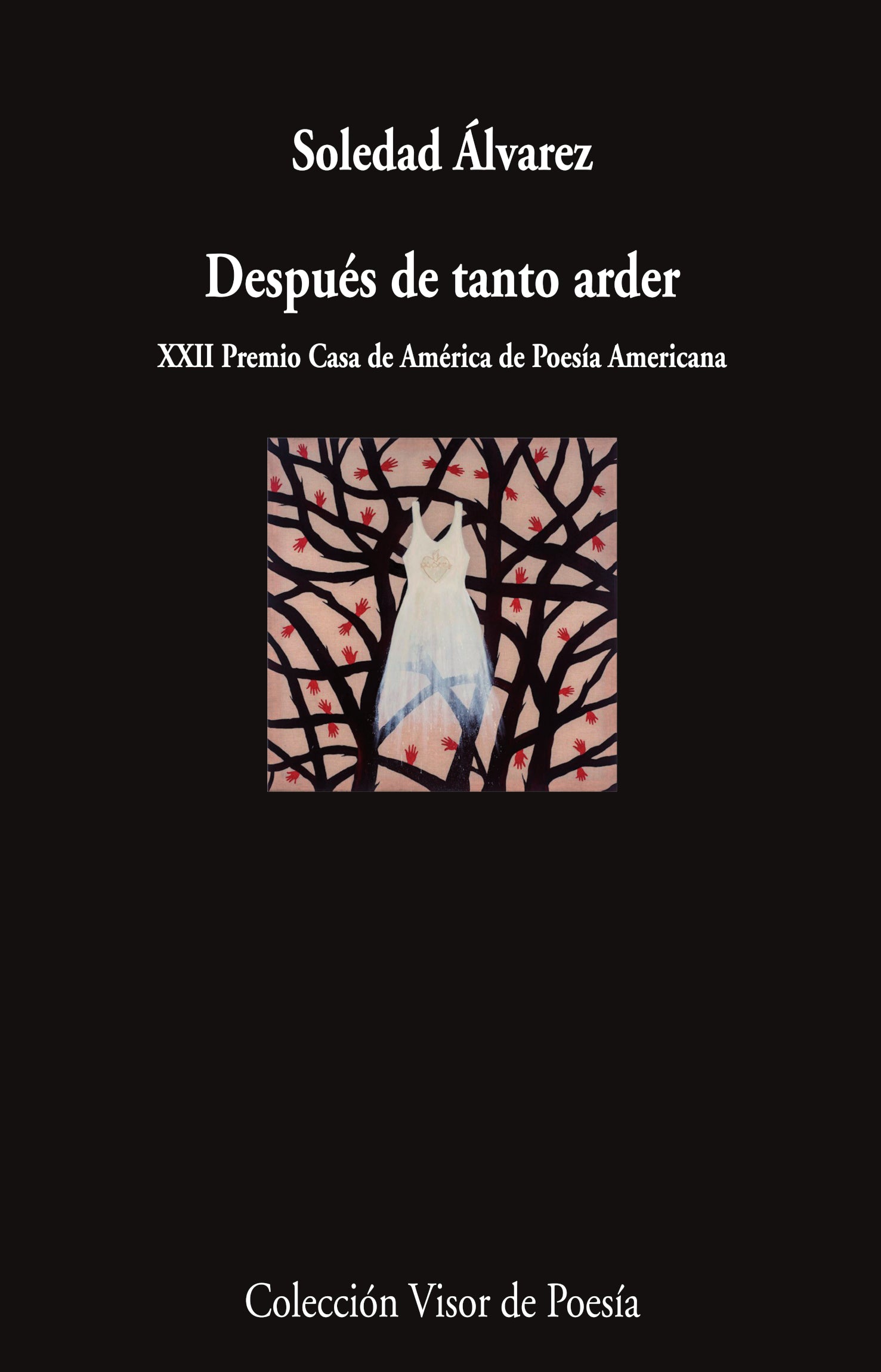 Después de tanto arder