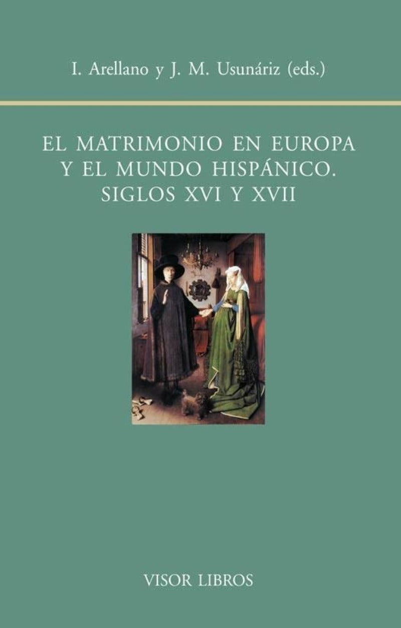 El matrimonio en Europa y el mundo hispánico