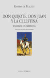 Don Quijote, Don Juan y La Celestina