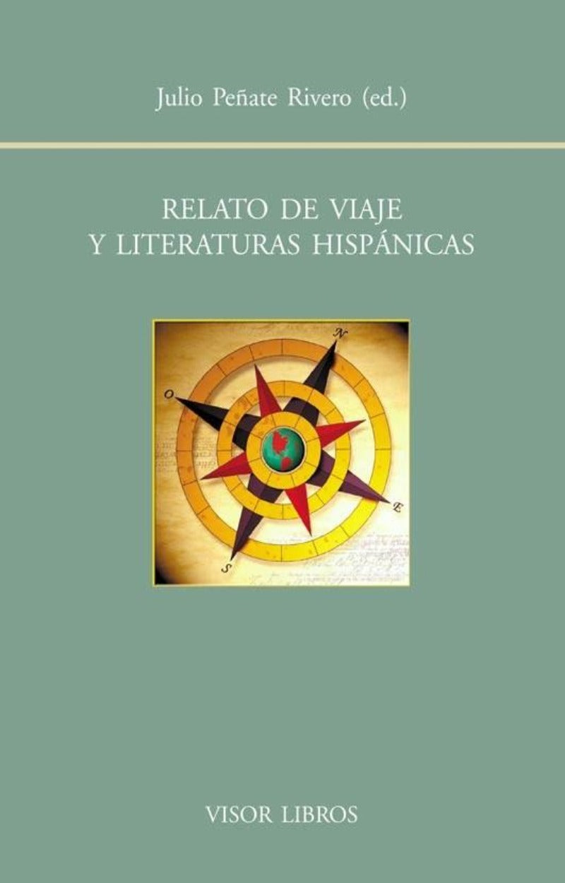 Relato de viaje y literaturas hispánicas