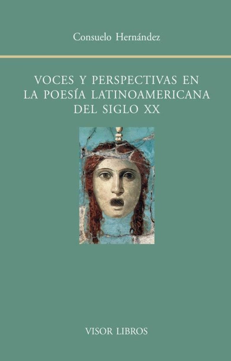 Voces y perspectivas en la poesía latinoamericana del siglo XX