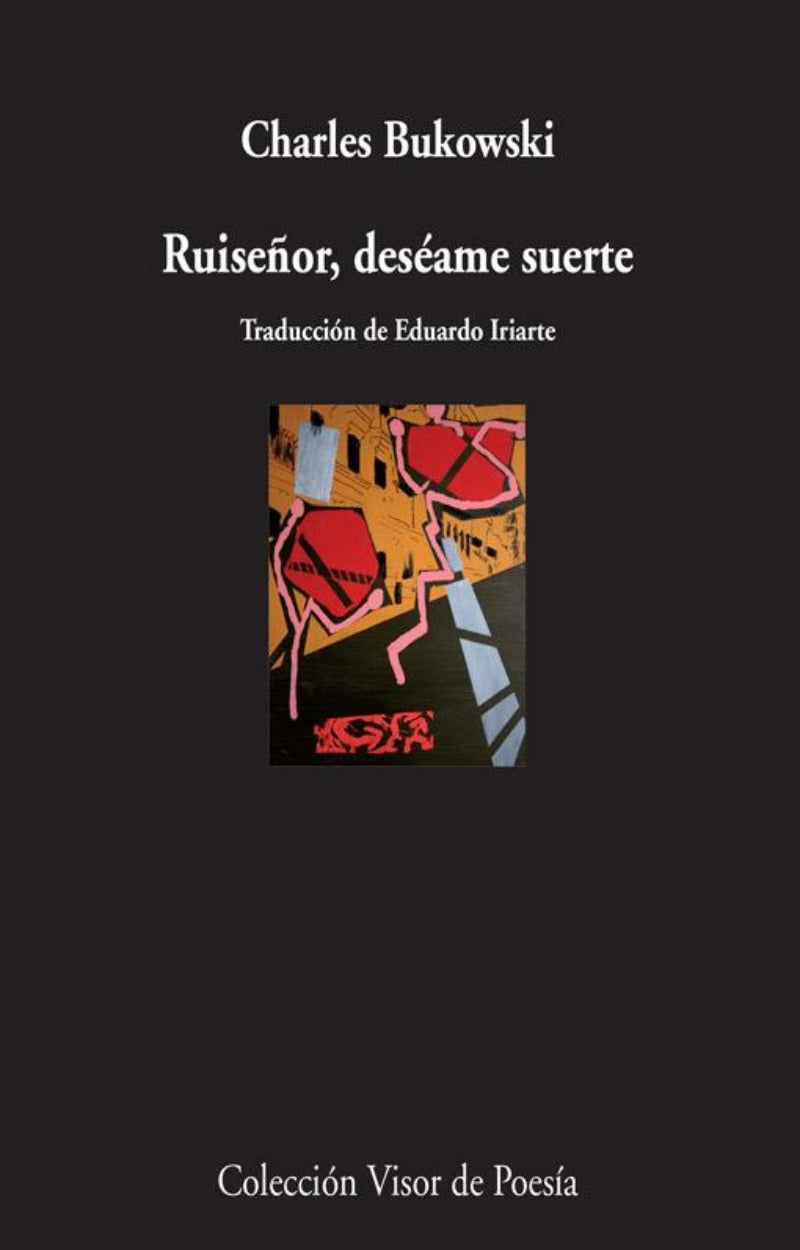 Ruiseñor, deséame suerte